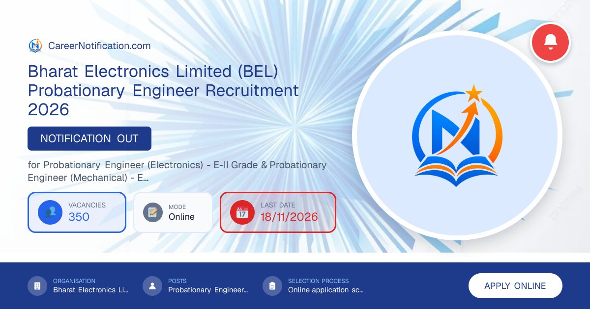 Bharat Electronics Limited (BEL) Probationary Engineer Recruitment 2026